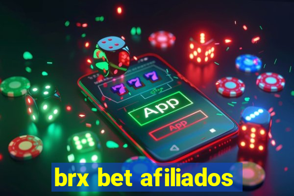 brx bet afiliados